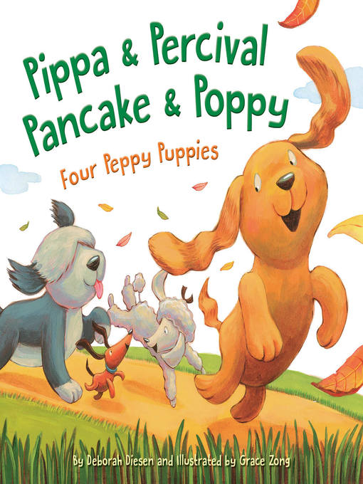 Title details for Pippa and Percival, Pancake and Poppy by Deborah Diesen - Available